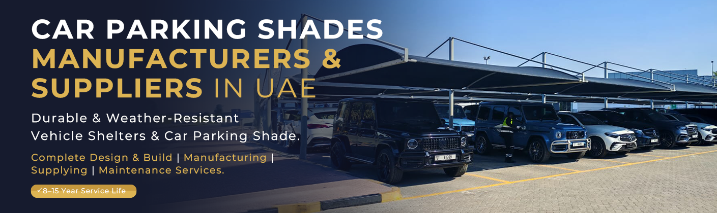 Car Parking Shades Manufacturers and Suppliers in UAE